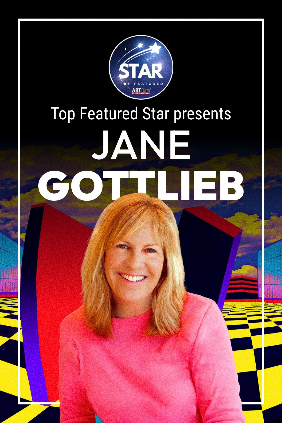 Top Featured Star | ArtTour International Top Featured Star poster of Jane Gottlieb